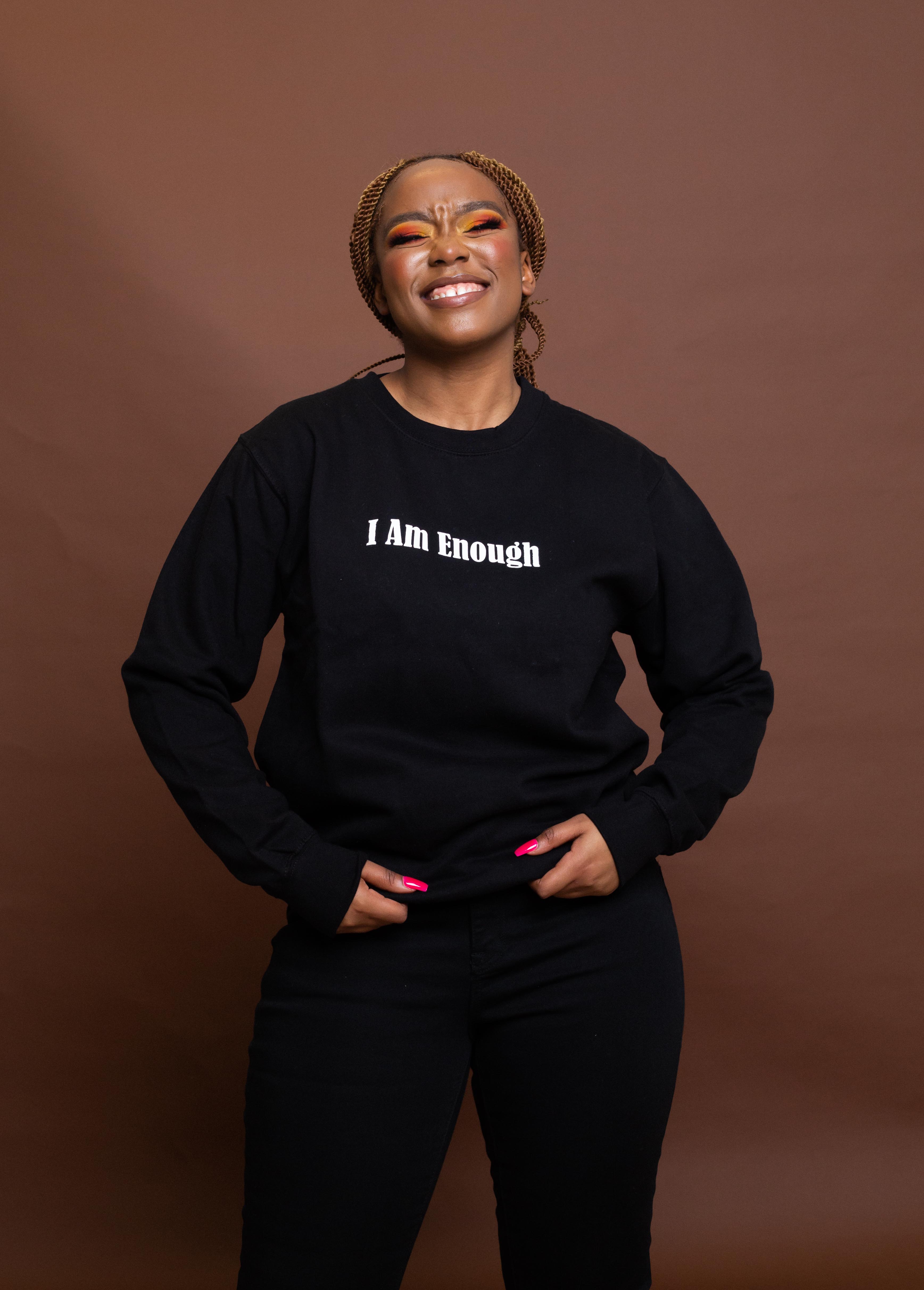 I AM ENOUGH Sweatshirt Black